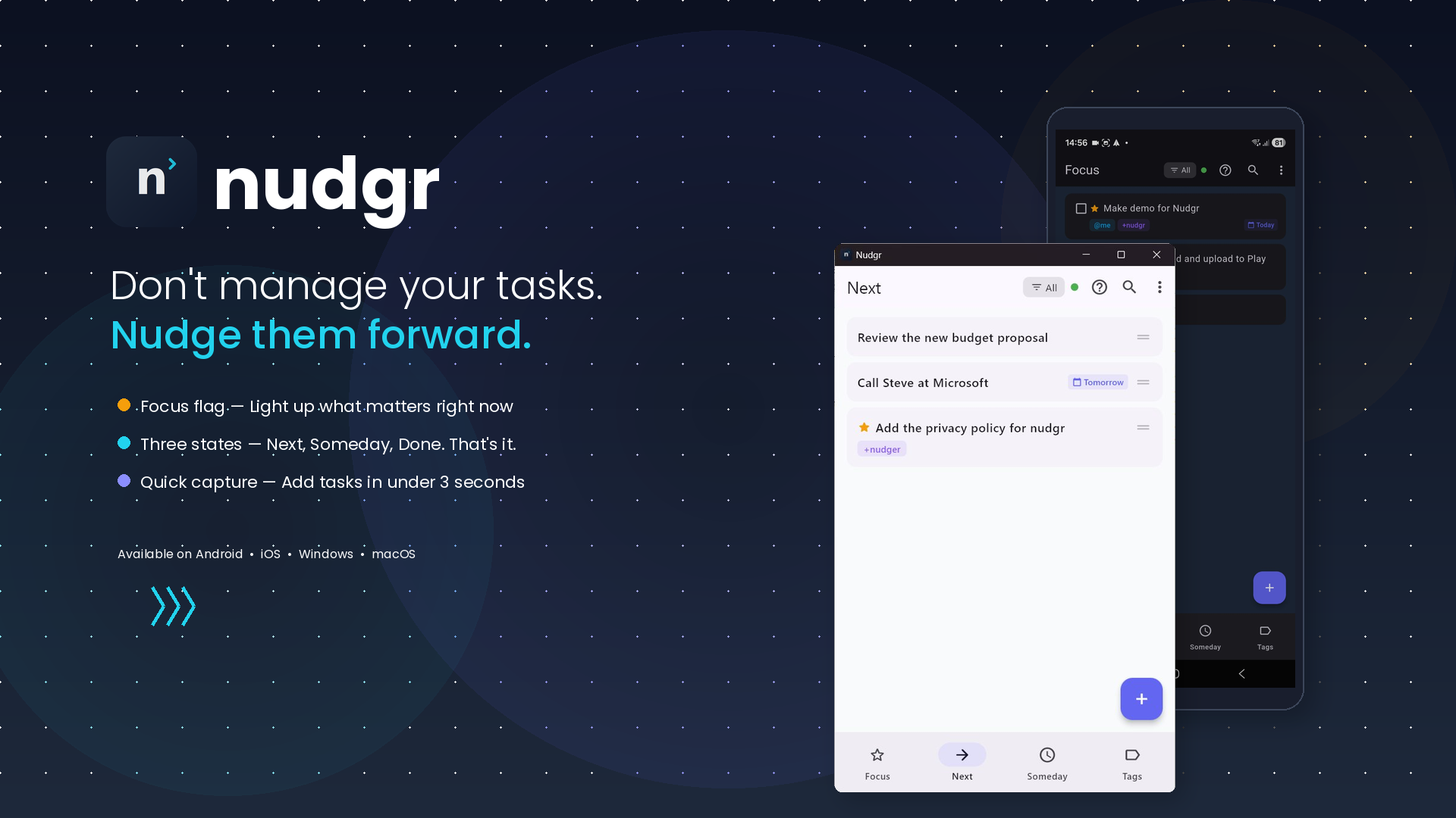 Nudgr Todo — Don't manage your tasks. Nudge them forward.